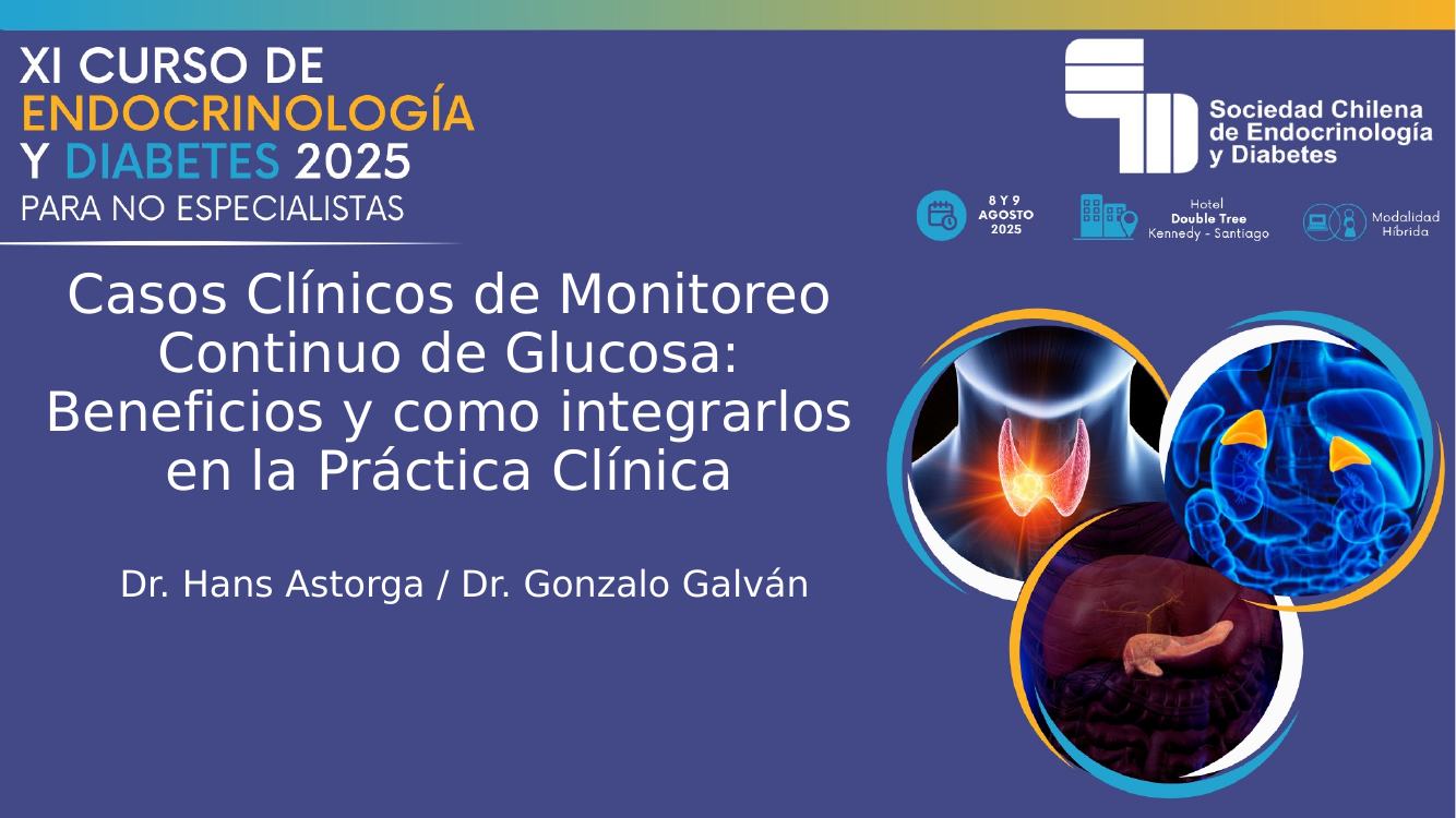 Portada: Casos Clínicos de Monitoreo Continuo de Glucosa: Beneficios y cómo integrarlos en la Práctica Clínica